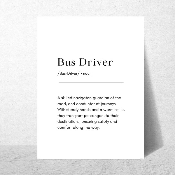 Bus Driver Definition, Bus Driver Dictionary, Digital Download, Gift for Bus Driver, Bus Driver Birthday, Bus Driver Appreciation Gift