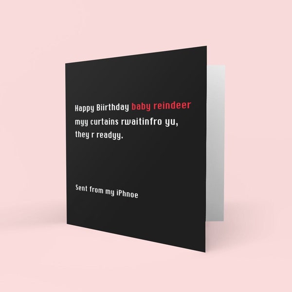 Baby Reindeer - Curtains Birthday Card - Creepy Stalker Text, Square Design feat. Spine-Tingling Message in style of Netflix Comedy Drama