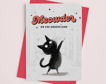 Funny Cat Valentine's Day Card: Saltburn Meme, Meowder on the Dancefloor