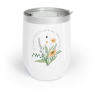 Chill Wine Tumbler