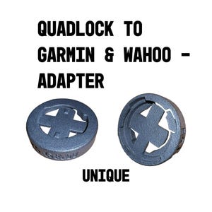 Op de afbeelding: Twee zwarte kunststof adapters voor het bevestigen van een Garmin of Wahoo fietscomputer aan een Quadlock-bevestiging. De tekst "QUADLOCK TO GARMIN & WAHOO - ADAPTER" staat boven de adapters. De tekst "UNIQUE" staat onder de adapters.