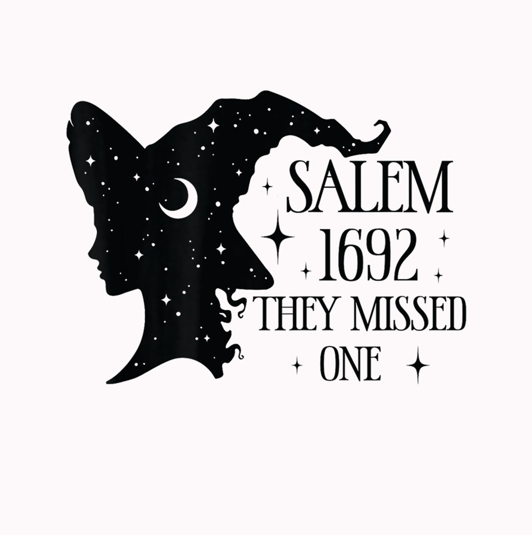 1692 They Missed One Png Salem 1692 Png Halloween Png - Etsy