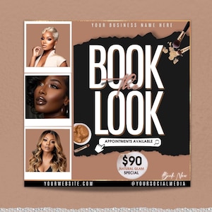 May include: A black and gold graphic with the text "BOOK the LOOK" and the words "Appointments Available".  The graphic also includes a price of $90 for a "Natural Glam Special" and the text "@YOURSOCIALMEDIA".