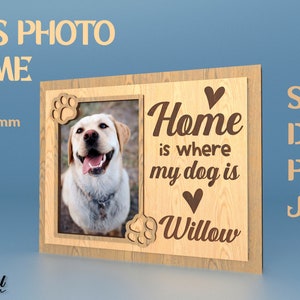 3D Pet photo frame laser cut, Home is where your dog is, Personalized dog frame, Family pet frame, photo frame template, custom pet frame