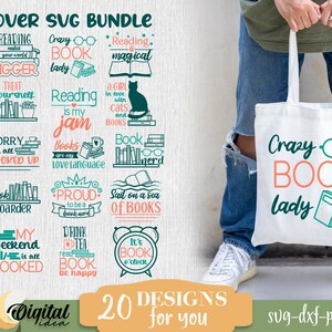 May include: A digital download bundle of 20 book lover SVG designs. The designs feature various book-themed quotes and illustrations, including "Crazy Book Lady", "Reading is my jam", and "Sail on a sea of books".