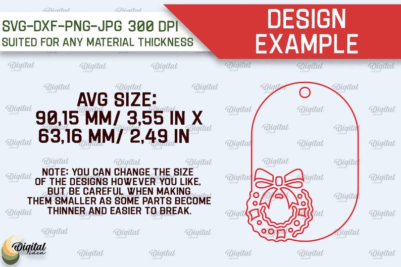 May include: A red outline of a Christmas wreath with a bow on top, inside a larger oval shape. The text "DESIGN EXAMPLE" is at the top of the image. The text "AVG SIZE: 90.15 MM/ 3.55 IN X 63.16 MM/ 2.49 IN" is in the center of the image. The text "NOTE: YOU CAN CHANGE THE SIZE OF THE DESIGNS HOWEVER YOU LIKE. BUT BE CAREFUL WHEN MAKING THEM SMALLER AS SOME PARTS BECOME THINNER AND EASIER TO BREAK." is at the bottom of the image.