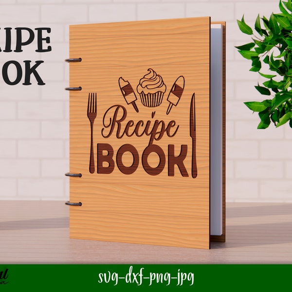 Family cook book, Wooden engraved cookbook cover, Recipe book cover, Kitchen SVG, 3D cooking book lasercut, 4 ring binder, Recipe binder