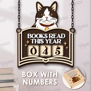 May include: Wooden sign with a cat design, reading "BOOKS READ THIS YEAR" with a counter showing "045". The sign is brown and beige, with a cat at the top and the words "BOX WITH NUMBERS" at the bottom.