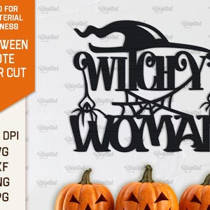 May include: Black and white silhouette of a witch with a hat and spider webs, with the text "Witchy Woman". The image is suitable for laser cutting and is 300 DPI. The image is also available in SVG, DXF, PNG, and JPG formats.