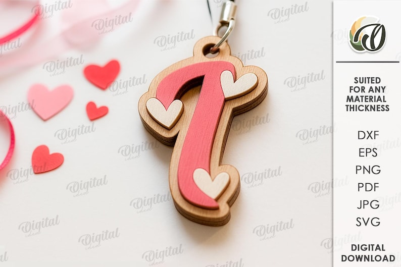 May include: Wooden letter "T" pendant with a pink center and heart accents. The pendant is layered and has a natural wood grain finish. Small red and pink heart-shaped cutouts are scattered around the pendant. The image also includes the text "SUITED FOR ANY MATERIAL THICKNESS" and "DIGITAL DOWNLOAD".