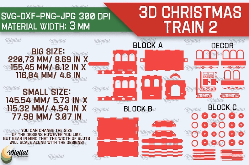May include: A digital download of a 3D Christmas train design. The design is in red and includes instructions for building a train with a block A, block B, block C, and decor. The design is available in two sizes: big size (220.73 mm x 155.45 mm x 116.84 mm) and small size (145.54 mm x 115.32 mm x 77.98 mm).