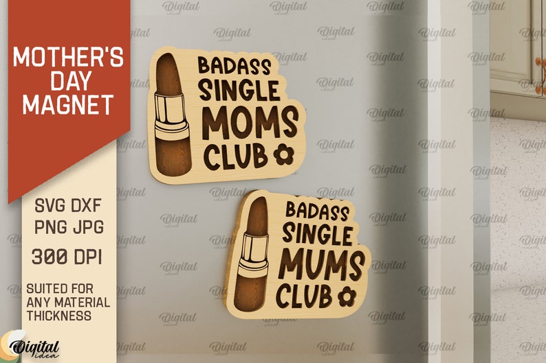 Może przedstawiać: Dwa drewniane magnesy wycięte laserowo z wzorem szminki i tekstem "Badass Single Moms Club" czarnymi literami.