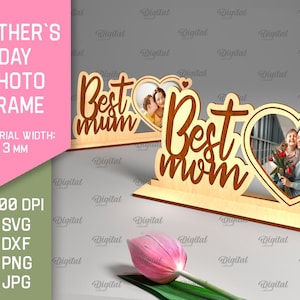 3D Mother&#39;s Day photo frame, Best mom svg, picture frame laser cut, wooden mom photo display gift, mother frame with stand, grandma gift