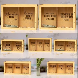 May include: Ten digital designs for a wooden money box with a glass front. The designs include sayings like "Adventure Fund", "Rainy Day Fund", "Future College Fund", "Hopes & Dreams Fund", "Big Dreams", "Travel Fund", "Spend Save Share", "Honeymoon Fund", "Our Wedding Fund", "Give Save Spend", and "Share Save Spend". The designs are for a 3 mm thick material.
