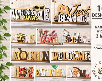 May include: A collection of 10 wooden kitchen-themed signs with phrases like "Whisk Away" and "Just Beat It." Each sign is on a small wooden base. The signs are in various colors, including white, yellow, and brown. The text "10 Designs" is visible.