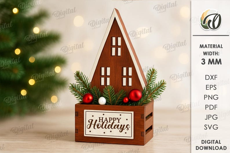 May include: A wooden Christmas decoration shaped like a house, with a brown exterior and white trim. It features windows, festive ornaments, and the text "Happy Holidays". The material width is 3 mm.