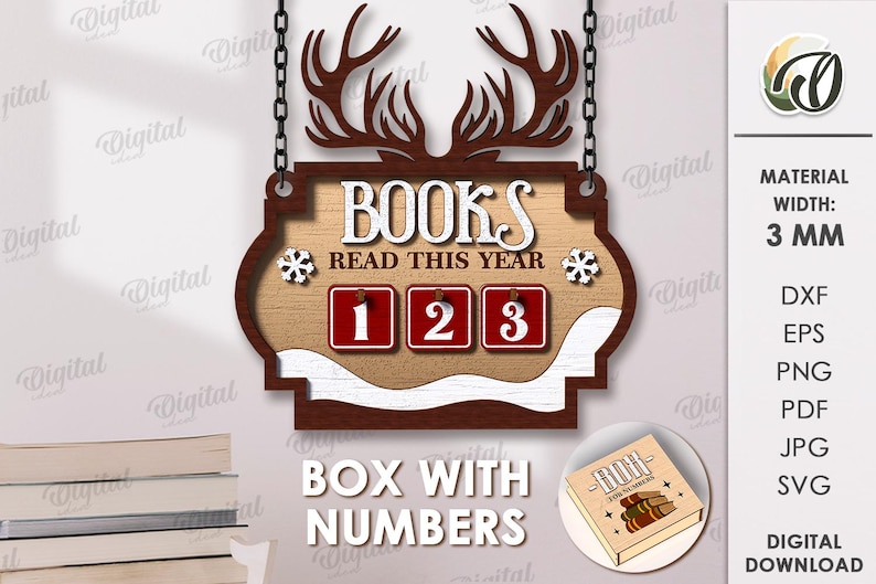 May include: Wooden sign with deer antlers, the text "BOOKS READ THIS YEAR", and numbered boxes. The sign is brown, white, and red, with snowflakes and a small book illustration. The sign is designed for digital download.