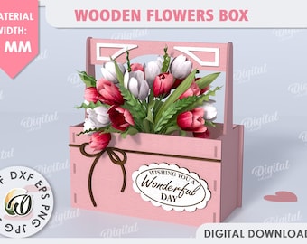 3D Boho flowers gift box, Mothers day gift lasercut, wooden flower crate, rustic bouquet holder with handle, wishing you a wonderful day svg