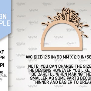 Pu&ograve; includere: Un download digitale di un design ad arco floreale per l'artigianato. Il design misura circa 6,3 cm per 5,8 cm ed &egrave; adatto a qualsiasi spessore di materiale. Il testo "AVG SIZE: 2.5 IN/63 MM X 2.3 IN/58 MM" &egrave; incluso nell'immagine. Il testo "NOTE: YOU CAN CHANGE THE SIZE OF THE DESIGNS HOWEVER YOU LIKE, BUT BE CAREFUL WHEN MAKING THEM SMALLER AS SOME PARTS BECOME THINNER AND EASIER TO BREAK." &egrave; anche incluso nell'immagine.