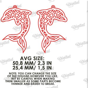 May include: Two red dolphin-shaped earrings with intricate geometric designs. The earrings are approximately 2.3 inches and 1.5 inches in size. The text "AVG SIZE: 50,8 MM/ 2,3 IN 25,4 MM/ 1,5 IN" is below the earrings. The text "NOTE: YOU CAN CHANGE THE SIZE OF THE DESIGNS HOWEVER YOU LIKE, BUT BE CAREFUL WHEN MAKING THEM SMALLER AS SOME PARTS BECOME THINNER AND EASIER TO BREAK." is below the size information. The text "SUITED FOR ANY MATERIAL THICKNESS" is on the right side of the image. The text "DXF EPS PNG PDF JPG SVG DIGITAL DOWNLOAD" is below the "SUITED FOR ANY MATERIAL THICKNESS" text.