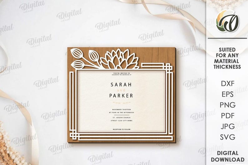 May include: A wooden invitation with a white floral and geometric design. The invitation includes the names "Sarah and Parker" and event details. The design is suitable for any material thickness and is available in DXF, EPS, PNG, PDF, JPG, and SVG formats.