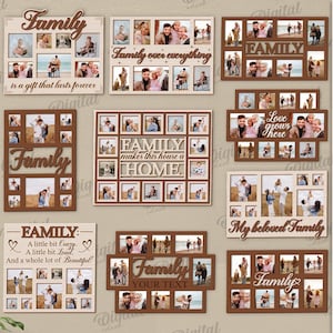May include: Ten different designs for a family photo frame. Each design features a different layout of photo spaces and a different family-themed saying. The designs are suitable for any material thickness.
