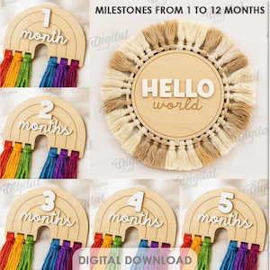 May include: Wooden milestone markers for baby's first year, featuring rainbow designs with colorful tassels. Includes a round macrame piece with "Hello World" text. The image also shows the text "Milestones from 1 to 12 months" and "13 Designs".