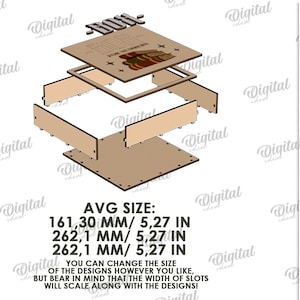 May include: An exploded view of a laser-cut wooden box design. The design includes a base, sides, and a top with text and a graphic. The average size is 5.27 inches. The material width is 3 mm. Digital download.