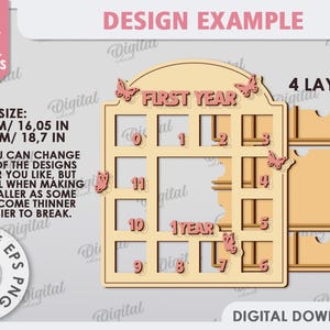 May include: A digital download design for a layered craft project. The design features a light brown frame with the text "First Year" and a grid of numbers. The frame is decorated with pink butterflies. The design is available in four layers and measures 16.05 inches by 18.7 inches.