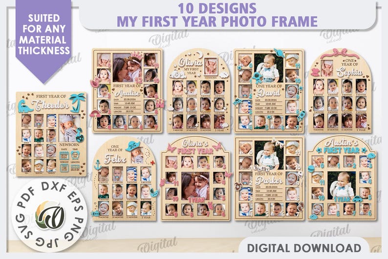 May include: Ten digital designs for a first year photo frame. Each design features a different theme with a variety of colors and illustrations. The designs include a dinosaur, a bird, a butterfly, a star, a heart, and a car. The designs are suitable for any material thickness.