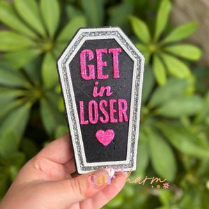 Car Freshie | Halloween Freshie | Get in Loser Coffin Freshie | Car Air Freshener | Spooky Car Accessory | Freshy | Cute Halloween Freshy