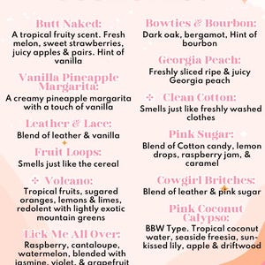 May include: A Scent List chart on a light pink background with pastel text. It lists various fragrance names and their descriptions, including Butt Naked, Bowties & Bourbon, Vanilla Pineapple Margarita, Georgia Peach, Clean Cotton, and others.