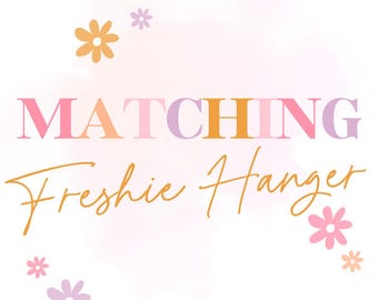 Freshie Hanger | Freshy Hanger | Car Freshener Hanger | Car Accessory | Matches Your Freshie