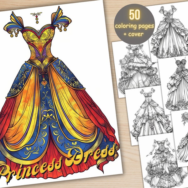 50 Princess Dress Coloring Book, Printable Royal Fashion Dress Coloring Pages, Grayscale Magical Floral Dress Coloring Book for Adults Kids