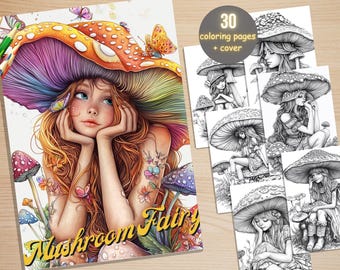 30 Mushroom Fairy Coloring Book, Printable Enchanted Forest Mushroom Girl Coloring Pages, Grayscale Coloring Book for Adults and Kids