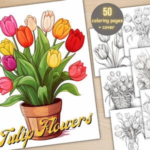 50 Tulip Flowers Coloring Book, Printable PDF, Botanical Floral Plant Coloring Pages, Fantasy Grayscale Coloring Book for Adults and Kids