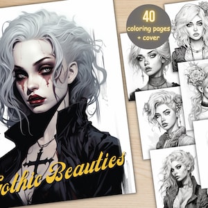 40 Gothic Beauties Coloring Book, Printable Goth Punk Woman Coloring Pages, Fantasy Grayscale Dark Girls Coloring Book for Adults and Kids