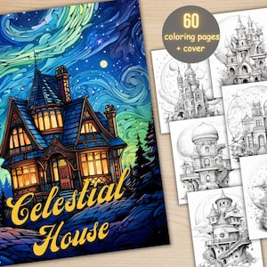 May include: A coloring book cover featuring a detailed illustration of a house with a starry night sky background. The title "Celestial House" is written in yellow script. The cover includes a preview of 60 coloring pages.