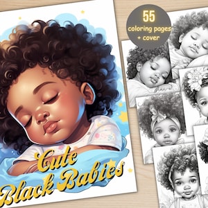 55 Cute Black Babies Coloring Book, Printable Sleeping Afro Baby Coloring Pages, Grayscale Black Melanin Coloring Book for Adults and Kids