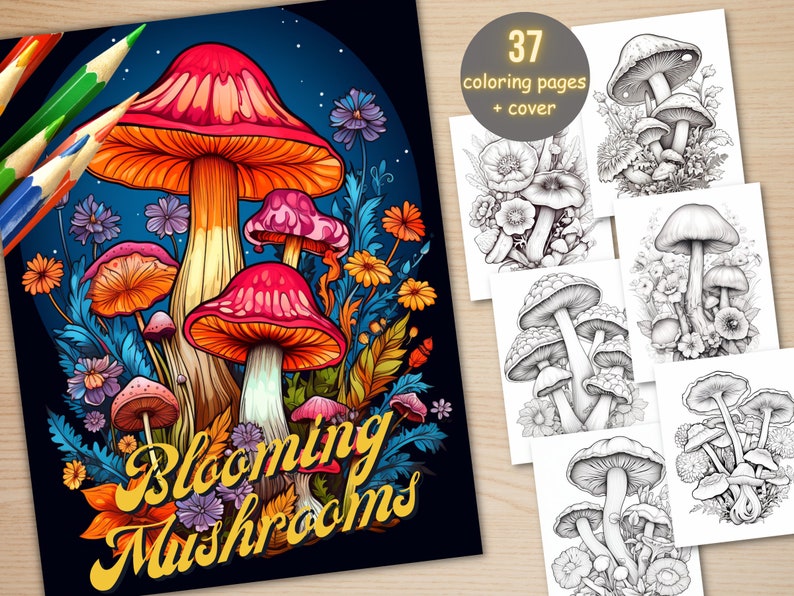 May include: A coloring book cover featuring a colorful illustration of mushrooms with flowers and the text "Blooming Mushrooms".