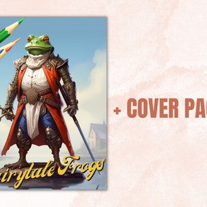 May include: A green frog wearing a red and white knight's costume with a sword in its hand. The frog is standing on a rock with the text "Fairytale Frogs" below it. The background is a blue sky with white clouds.