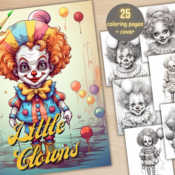 25 Little Creepy Clowns Coloring Book, Printable PDF, Horror Gothic Clown Cuties Coloring Pages, Grayscale Coloring Book for Adults and Kids