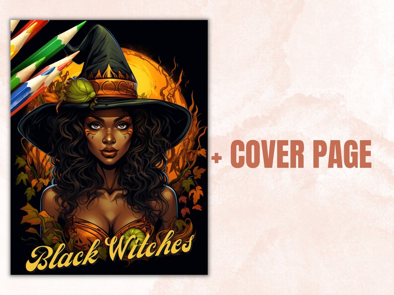 May include: A digital illustration of a Black witch wearing a pointed hat with orange and gold accents. She has long, dark curly hair and is surrounded by autumn leaves. The text "Black Witches" is written in a stylized font at the bottom of the image.