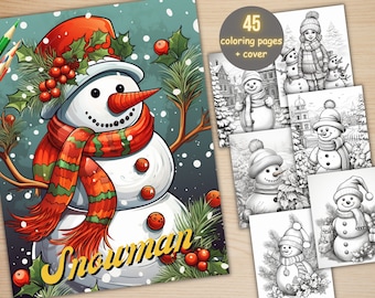45 Christmas Snowman Coloring Book, Printable Xmas Noel Holiday Coloring Pages, Grayscale Christmas Winter Coloring Book for Adults and Kids