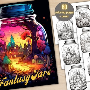 May include: A colouring book cover featuring a colourful illustration of a glass jar with a fantasy landscape inside. The jar is filled with a vibrant sunset sky, trees, and a winding path. The text "Fantasy Jars" is written in yellow letters at the bottom of the image. The cover also includes a text box that says "60 colouring pages + cover".