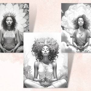 May include: Three black and white illustrations of women meditating. The first woman is sitting in a lotus position with a flower mandala behind her. The second woman is sitting in a lotus position with a cloud behind her. The third woman is sitting in a lotus position with a leafy background.