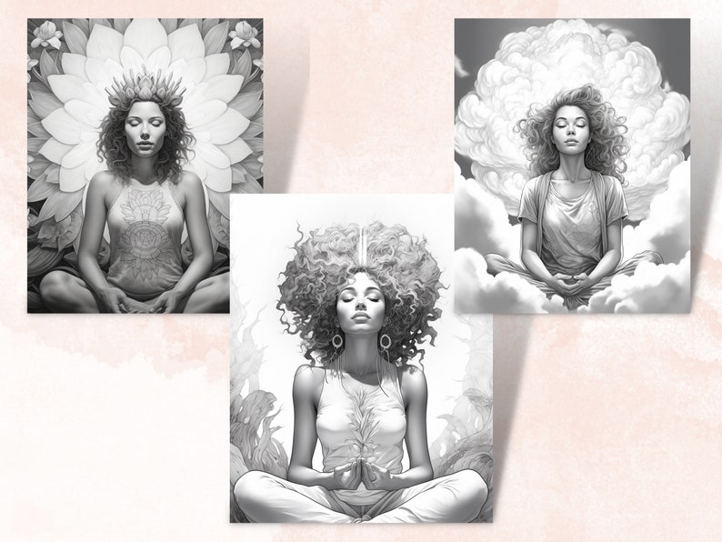 May include: Three black and white illustrations of women meditating. The first woman is sitting in a lotus position with a flower mandala behind her. The second woman is sitting in a lotus position with a cloud behind her. The third woman is sitting in a lotus position with a leafy background.