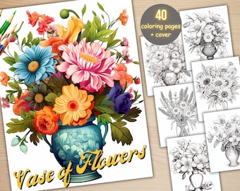 40 Vase of Flowers Coloring Book, Printable PDF, Botanical Floral Plant Coloring Pages, Fantasy Grayscale Coloring Book for Adults and Kids