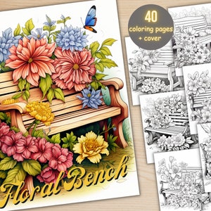 40 Floral Bench Coloring Book, Printable Enchanted Fantasy Garden Coloring Pages, Grayscale Magical Flowers Coloring Book for Adults Kids