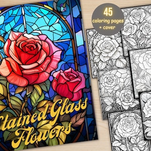 45 Stained Glass Flowers Coloring Book, Printable Enchanted Fantasy Floral Coloring Pages, Grayscale Magical Flower Coloring Book for Adults